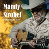 Mandy Strobel - From Then Til Now Vol. 3&4