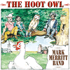 Mark Merritt Band - The Hoot Owl